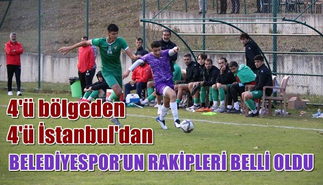 BELEDİYESPOR’UN RAKİPLERİ BELLİ OLDU