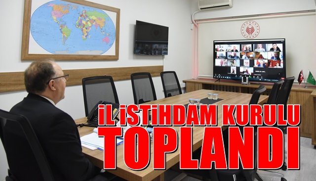 İl İstihdam Kurulu toplandı 