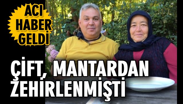 MANTAR YİYEN KADIN HAYATINI KAYBETTİ!