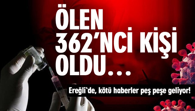 ÖLEN 362’NCİ KİŞİ OLDU…