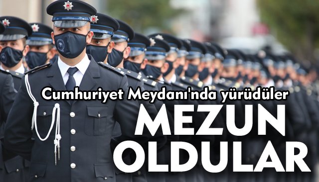 POLİS MESLEK YÜKSEKOKULU ÖĞRENCİLERİNİN MEZUNİYET YÜRÜYÜŞÜ