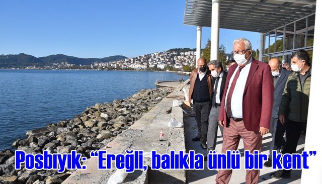 Posbıyık, balık restoranı inşaatını inceledi