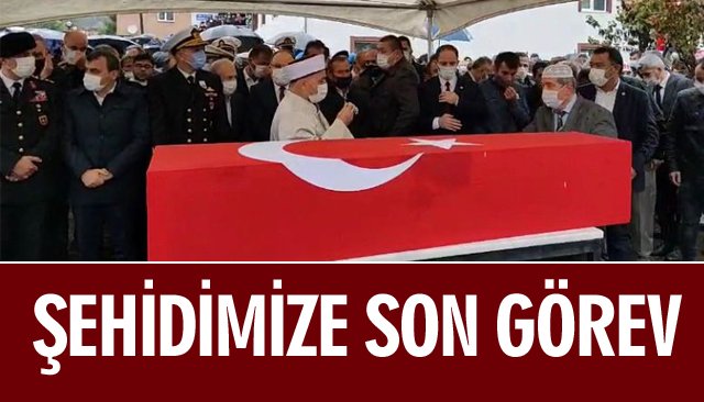 ŞEHİDİMİZ, SON YOLCULUĞA UĞURLANDI