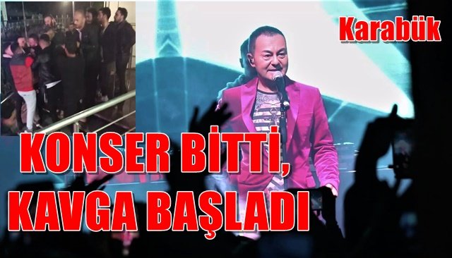 SERDAR ORTAÇ KONSERİ BİTTİ, KAVGA BAŞLADI