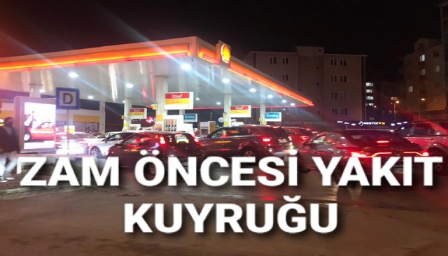 ZAM ÖNCESİ YAKIT KUYRUĞU