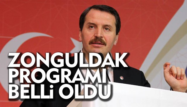 ZONGULDAK PROGRAMI BELLİ OLDU