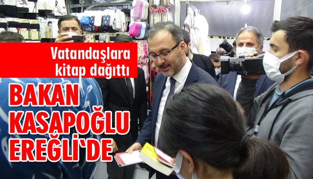 BAKAN, EREĞLİ’DE ÇİÇEKLE KARŞILANDI