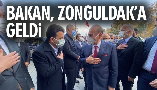 BAKAN, ZONGULDAK’A GELDİ