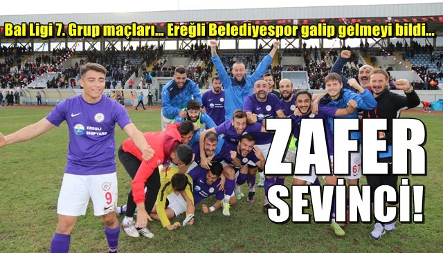 Bal Ligi 7. Grup maçları… ZAFER SEVİNCİ!