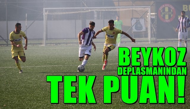 Beykoz deplasmanından tek puan