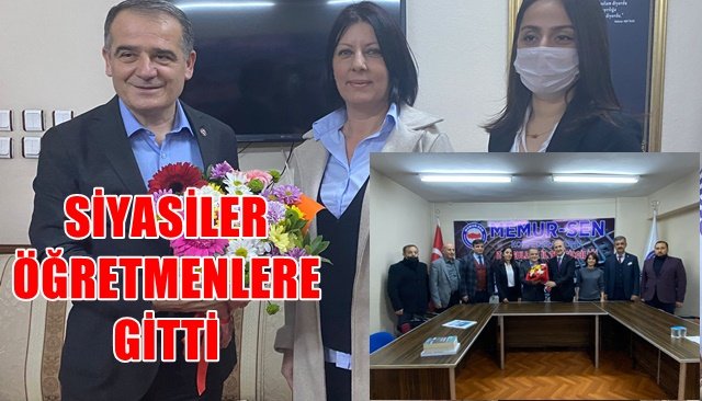 CHP ve Ak Parti ilçe başkanları öğretmen sendikasına gitti