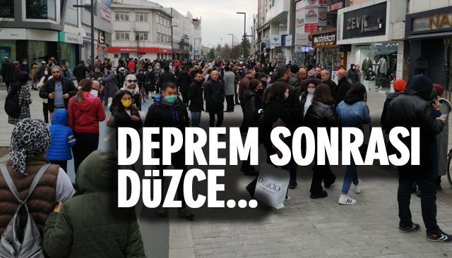 DÜZCE SOKAKTA!