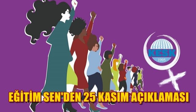 Eğitim Sen: “Kadının kurtuluşu mücadeleyle olacak”