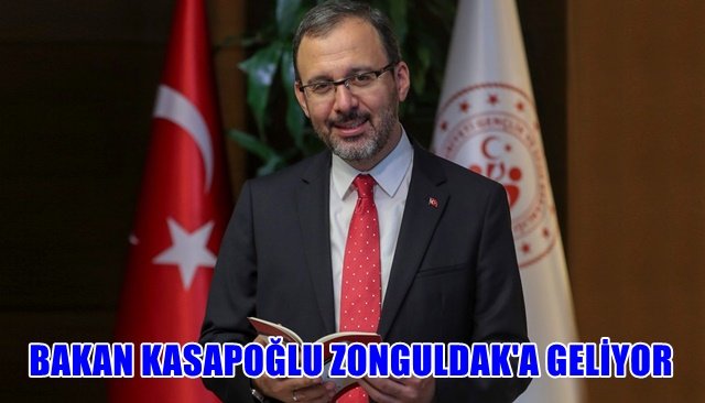  Gençlik ve Spor Bakanı Kasapoğlu Zonguldak’a geliyor