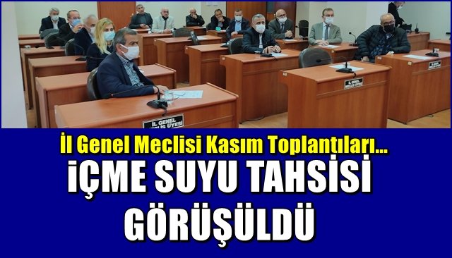 İçme suyu tahsisi görüşüldü