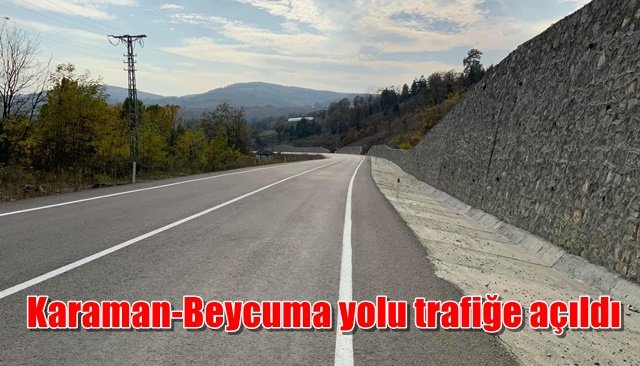  Karaman-Beycuma yolu trafiğe açıldı