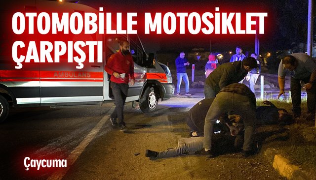 OTOMOBİLLE MOTOSİKLET ÇARPIŞTI 