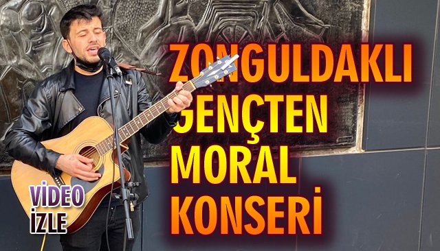 ZONGULDAKLI GENÇTEN MORAL KONSERİ