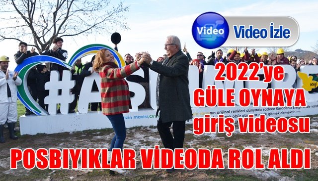 2022’ye GÜLE OYNAYA giriş videosu...  POSBIYIKLAR VİDEODA ROL ALDI