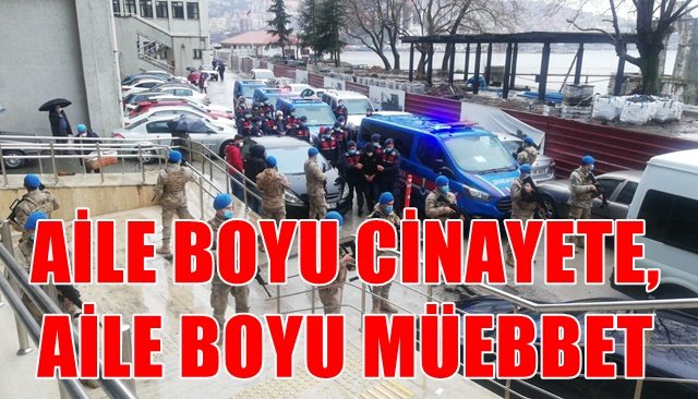 AİLE BOYU CİNAYETE, AİLE BOYU MÜEBBET