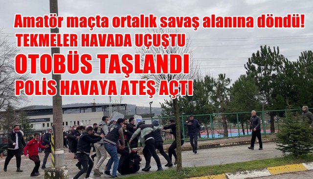 Amatör maçta ortalık savaş alanına döndü!