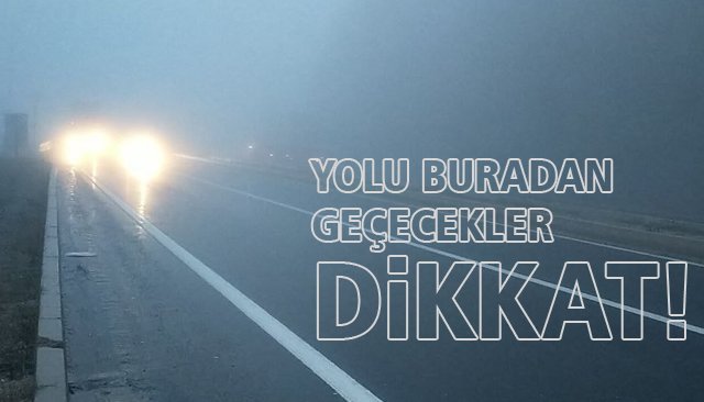 DAĞDA SİS VE YAĞMUR!