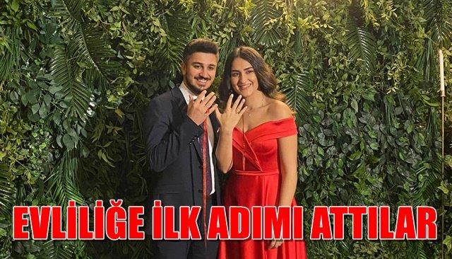 EVLİLİĞE İLK ADIMI ATTILAR