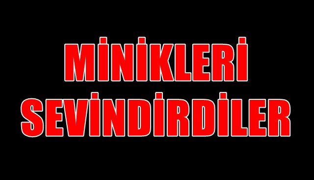 İyiliğe dönüştür platformu minikleri sevindirdi