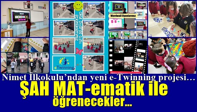 Nimet İlkokulu´ndan yeni e-Twinning projesi... ŞAH MAT-ematik ile öğrenecekler!