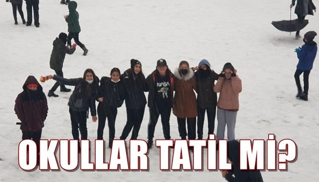 OKULLAR TATİL Mİ?