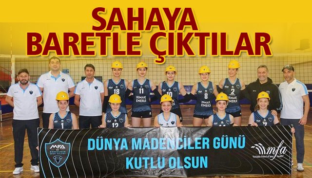 SAHAYA MADENCİ BARETİYLE ÇIKTILAR