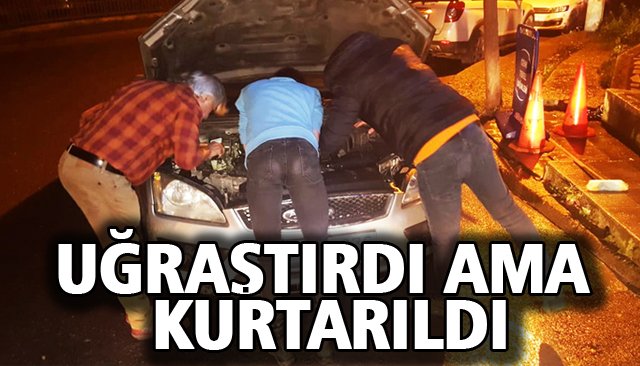 UĞRAŞTIRDI AMA KURTARILDI