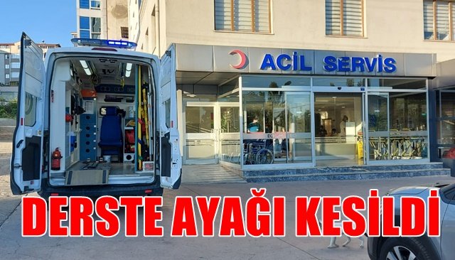 UYGULAMALI DERSTE AYAĞI KESİLDİ