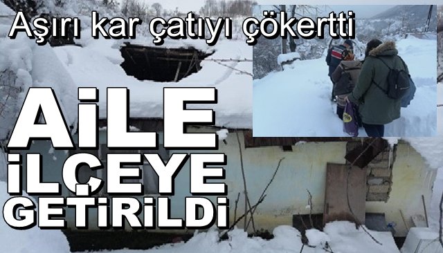    Aşırı kar yüzünden çatıları çöktü
