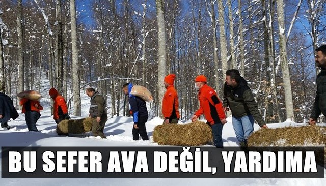 BU SEFER AVA DEĞİL, YARDIMA ...