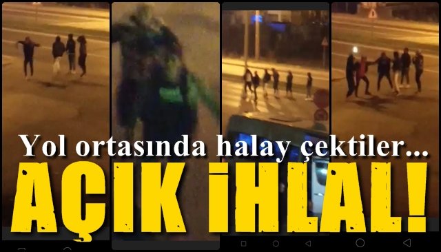 KISITLAMAYI AÇIKÇA İHLAL ETTİLER!