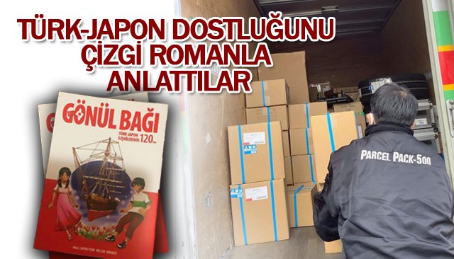 TÜRK-JAPON DOSTLUĞUNU ÇİZGİ ROMANLA ANLATTILAR 