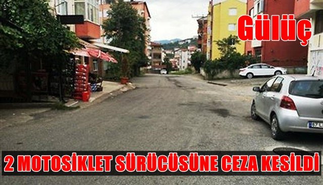 2 MOTOSİKLET SÜRÜCÜSÜNE CEZA KESİLDİ