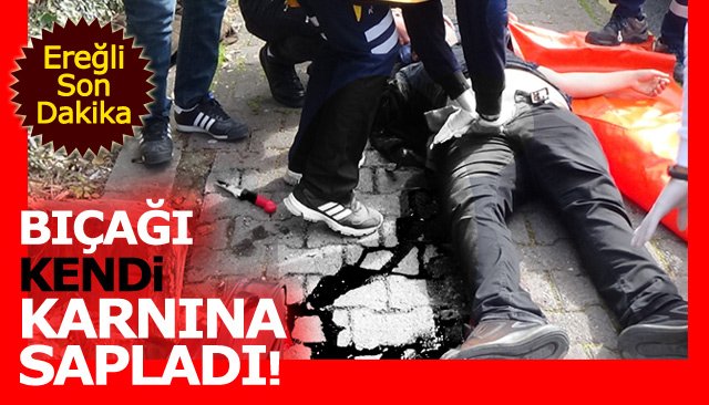 BIÇAĞI KENDİ KARNINA SAPLADI!