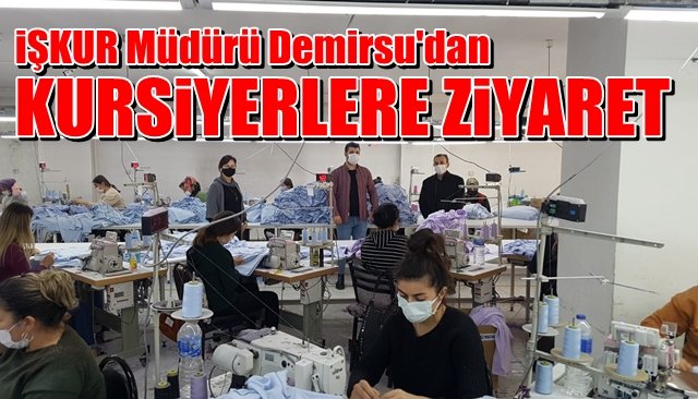 Demirsu kadın kursiyerleri ziyaret etti