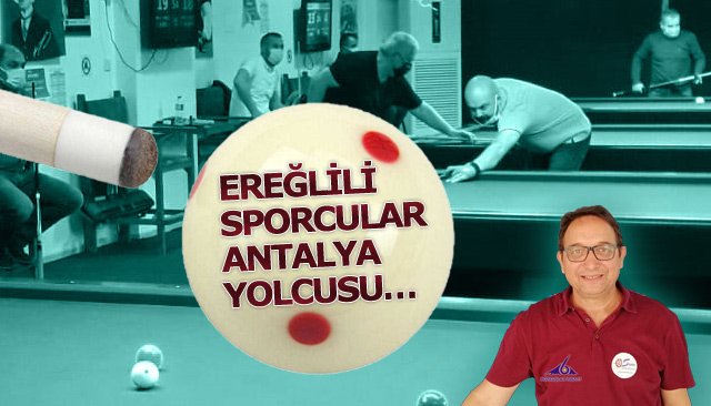 EREĞLİLİ SPORCULAR ANTALYA YOLCUSU…