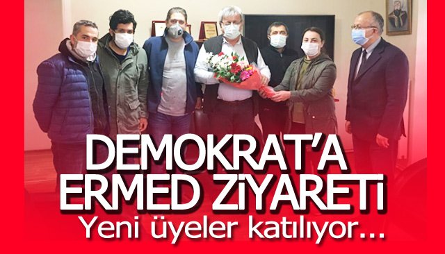 ERMED’DEN DEMOKRAT’A ZİYARET