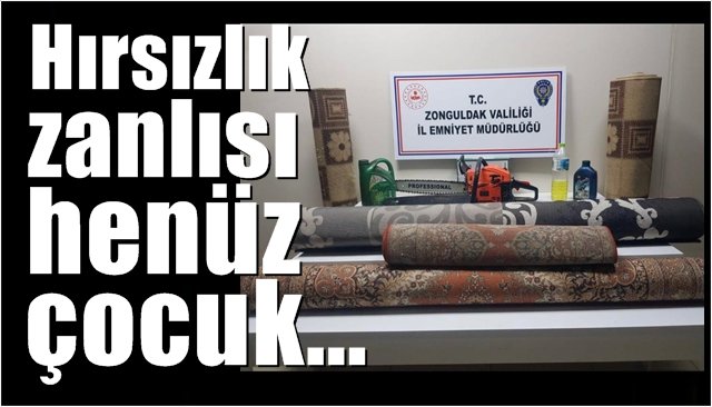 Hırsızlık zanlısı daha çocuk…