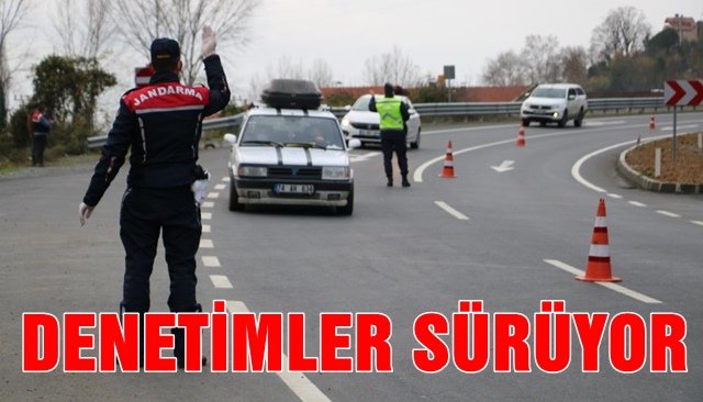    Korona virüs denetimleri sürüyor