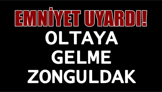 ´´OLTAYA GELME ZONGULDAK´´