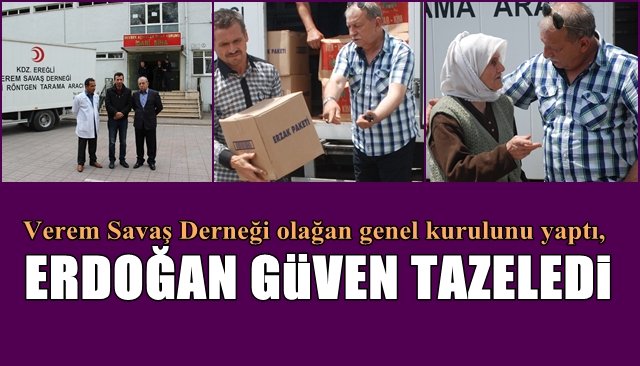 Verem Savaş Derneği olağan genel kurulunu yaptı, Erdoğan güven tazeledi...