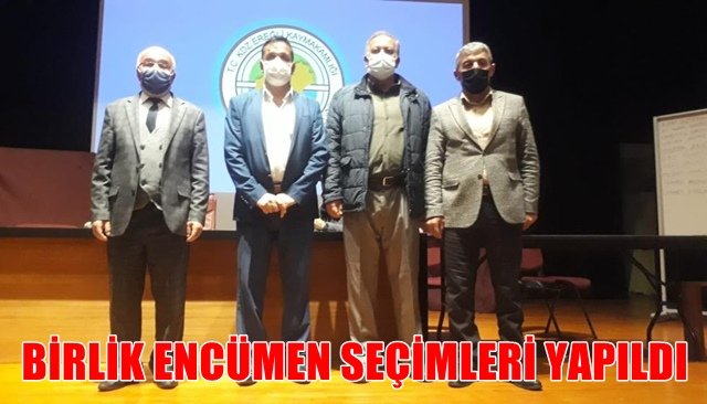 BİRLİK ENCÜMEN SEÇİMLERİ YAPILDI