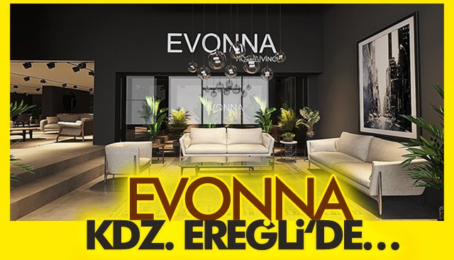 EVONNA KDZ. EREĞLİ´DE…