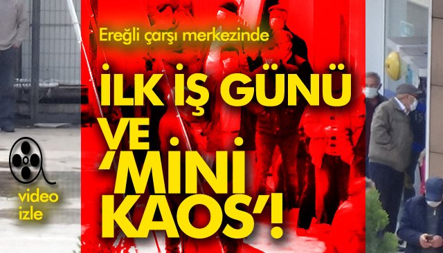 İLK İŞ GÜNÜ VE ‘MİNİ KAOS’!