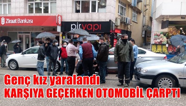 KARŞIYA GEÇERKEN OTOMOBİL ÇARPTI